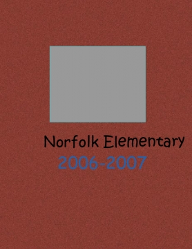 Norfolk Elementary 2006-2007