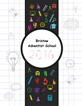 Bristow Adventist School Yearbook 2015-2016