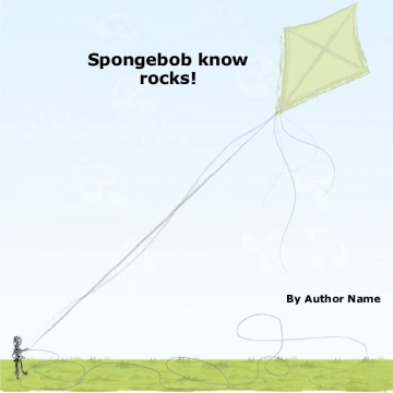 Sponge bob know rocks!