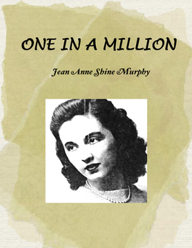 ONE IN A MILLION Jean Anne Shine Murphy