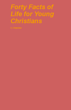 Forty Facts of Life for Young Christians