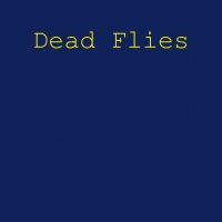 Dead Flies