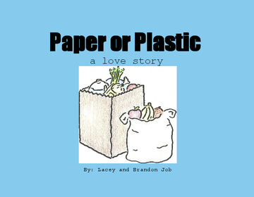 Paper or Plastic