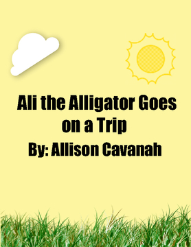 Ali the Alligator Goes on a Trip