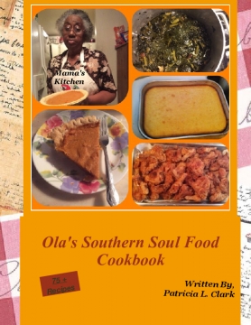 Ola's Southern Soul Food Cookbook