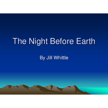 The Night Before Earth