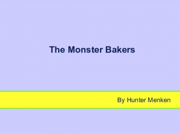 The Monster Bakers