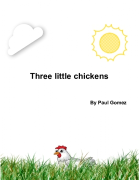 Three little cickens