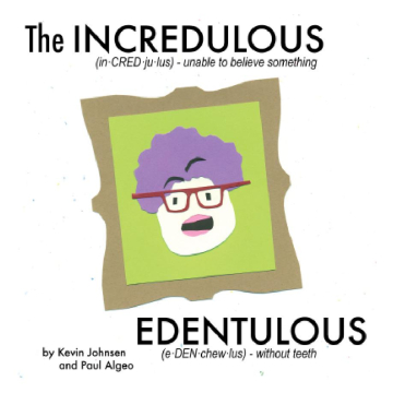 The Incredulous Edentulous