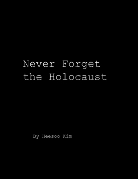 Never Forget the Holocaust