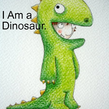 I Am a Dinosaur