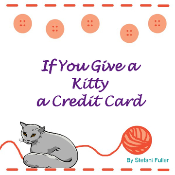 If You Give a Kitty a Credit Card