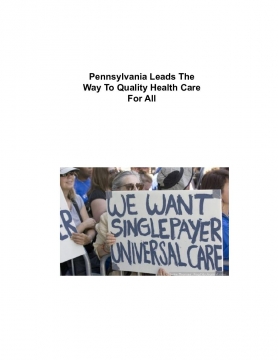 Pennsylvania Leads The Way To Quality Health Care For All