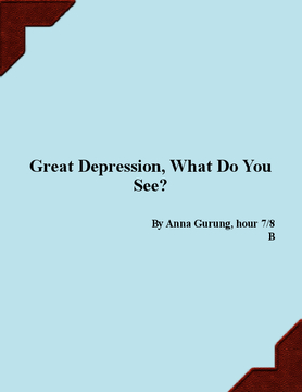 Great Depression, What Do You See?