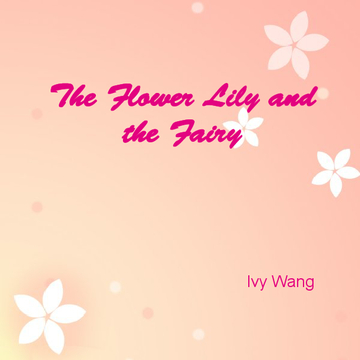 The Flower Lily and the Fairy