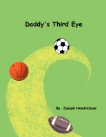 Daddy's Third Eye