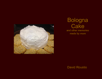 Bologna Cake