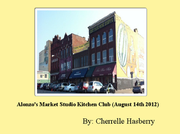 Alonzo's Market Studio Kitchen Club (August 14th 2012)