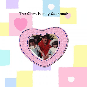 Clark Family Cookbook