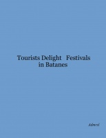 Tourists Delight   Festivals in Batanes 