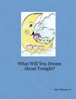 What Will You Dream About Tonight?