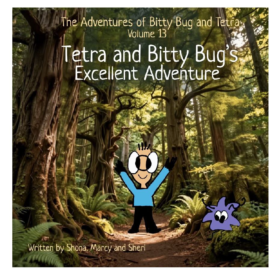 Cover of Tetra and Bitty Bug’s Excellent Adventure