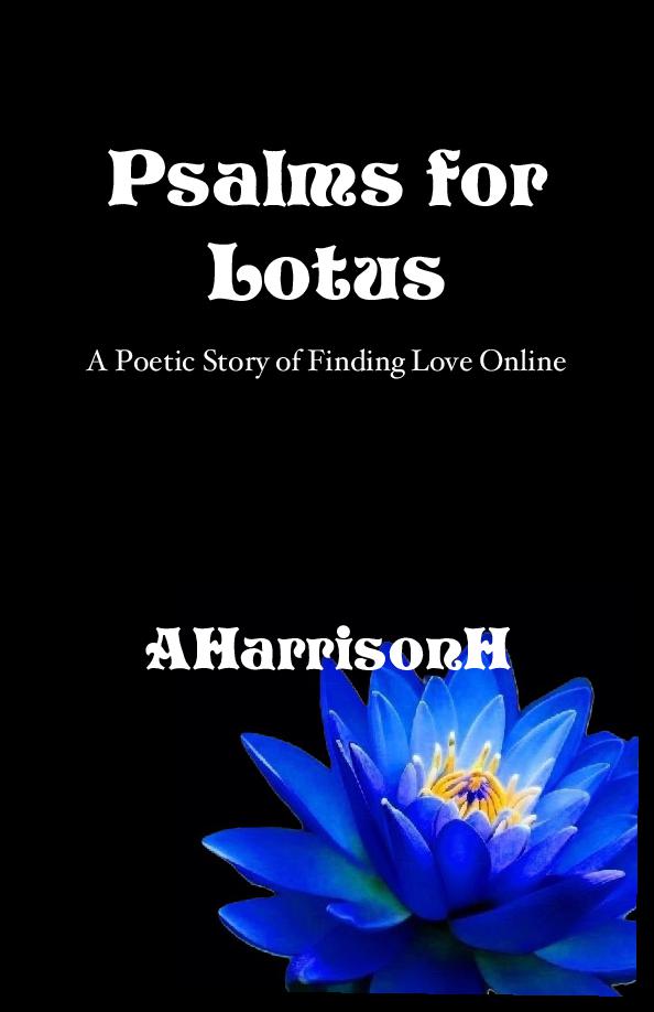 Cover of Psalms for Lotus - A Poetic Story of Finding Love Online