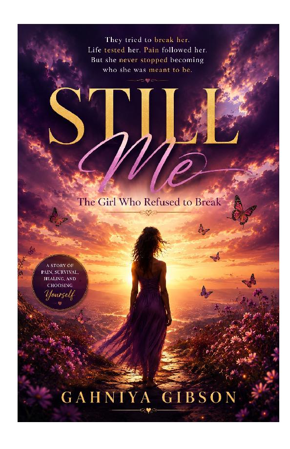 Cover of Still Me - The Girl Who Refused to Break
