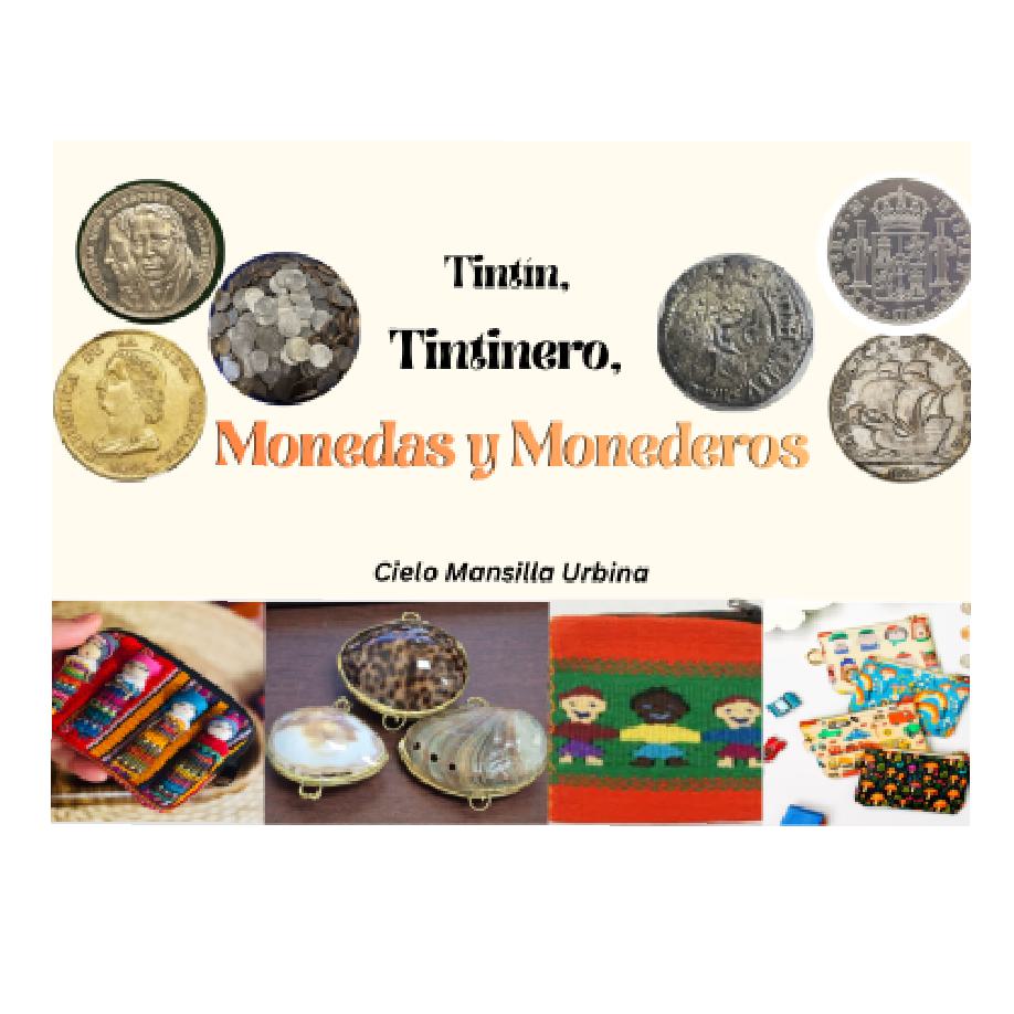 Cover of Tintín, Tintinero, Monedas y Monederos