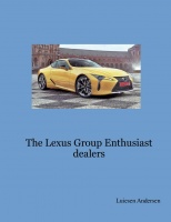 The Lexus Group Enthusiast dealers