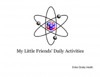 My Little Friends' Daily Activities