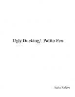 Ugly Ducking/  Patito Feo