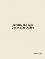 Security and Risk Complaints Online