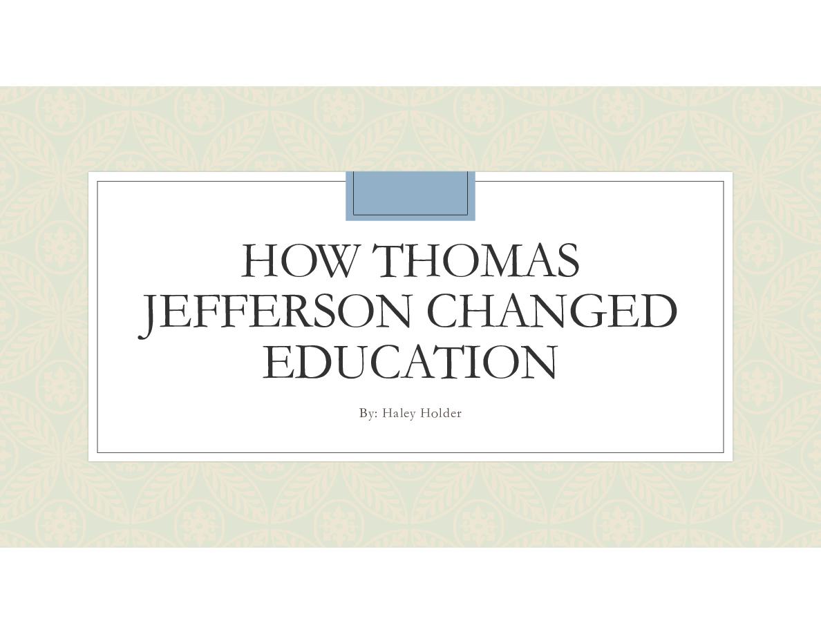 How Thomas Jefferson changed education 1 | Book 732425