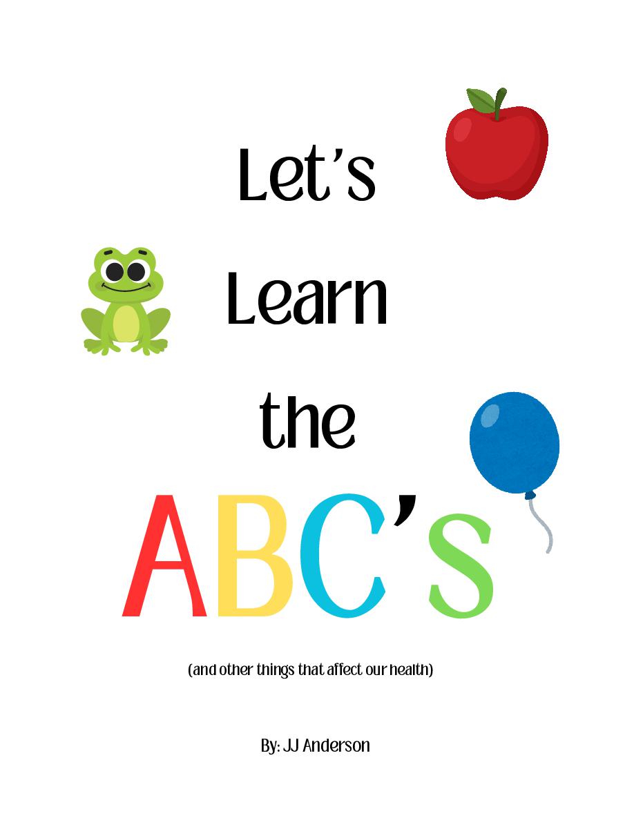 Cover of Let's Learn the ABC's (and other things that affect our health)