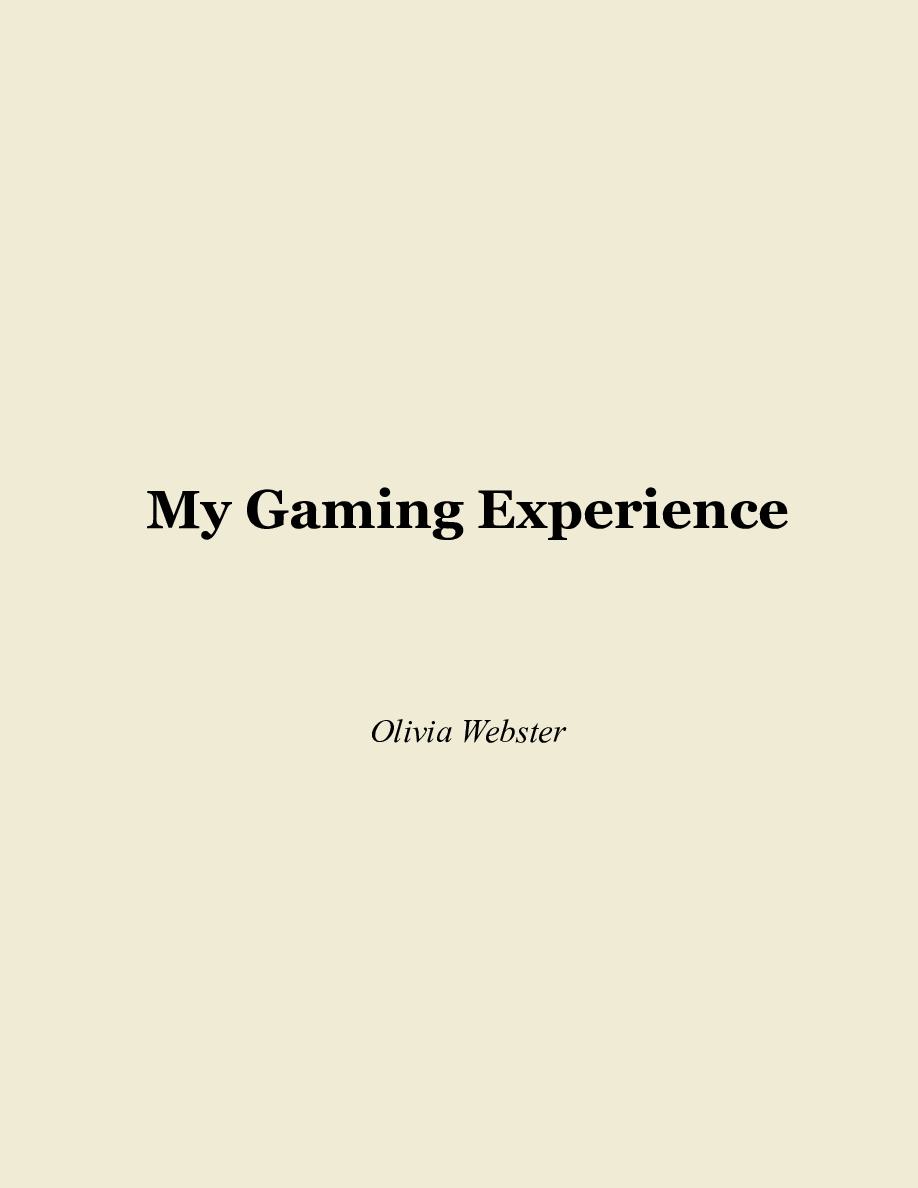 Cover of My Gaming Experience