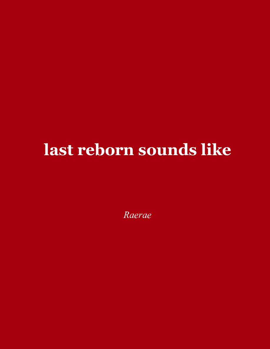Cover of last reborn sounds like