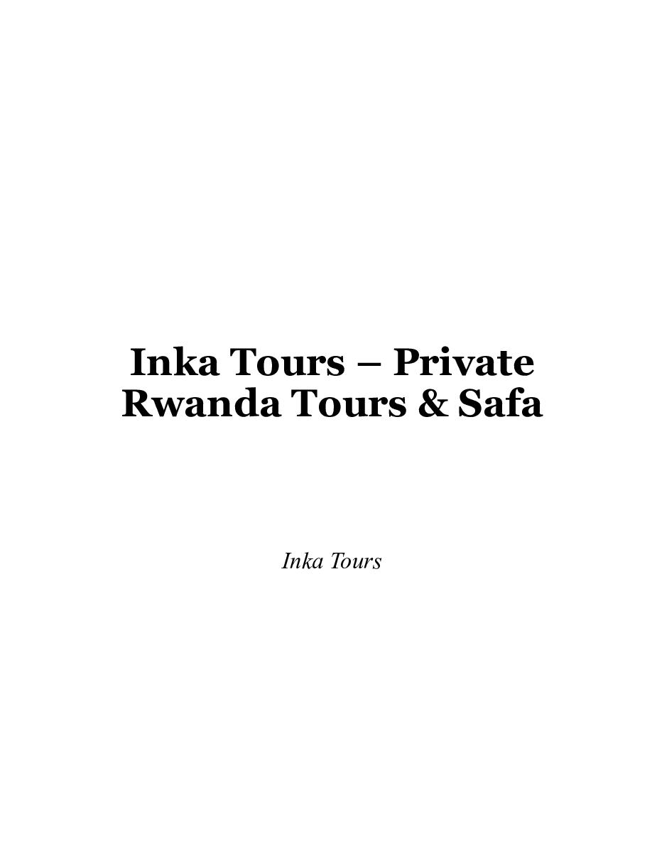 Cover of Inka Tours - Private Rwanda Tours