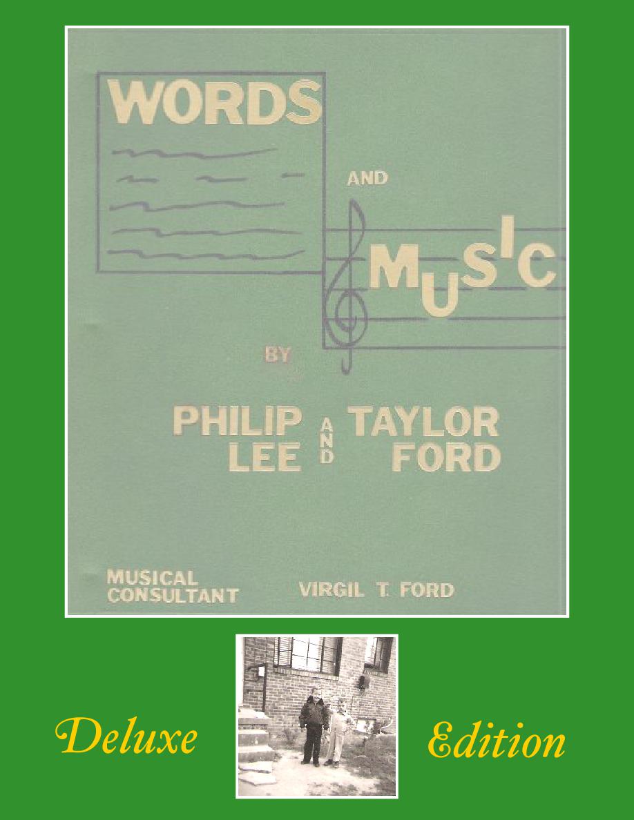 WORDS and MUSIC by PHILIP LEE and TAYLOR FORD