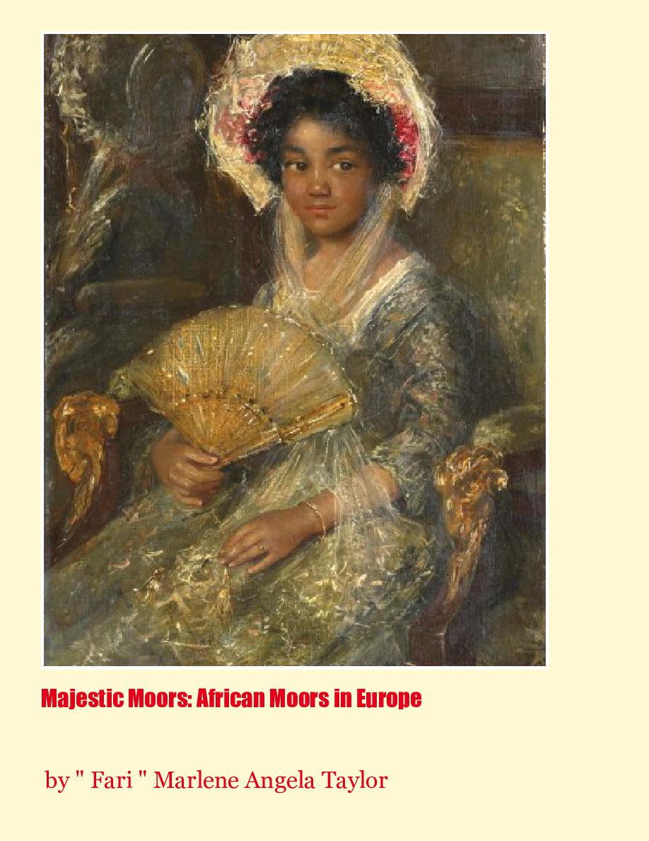 Majestic Moors: African Moors in Europe