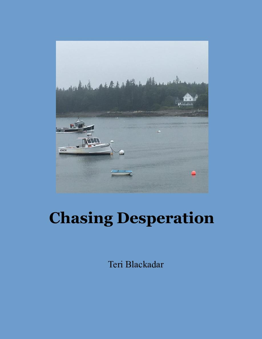 Chasing Desperation