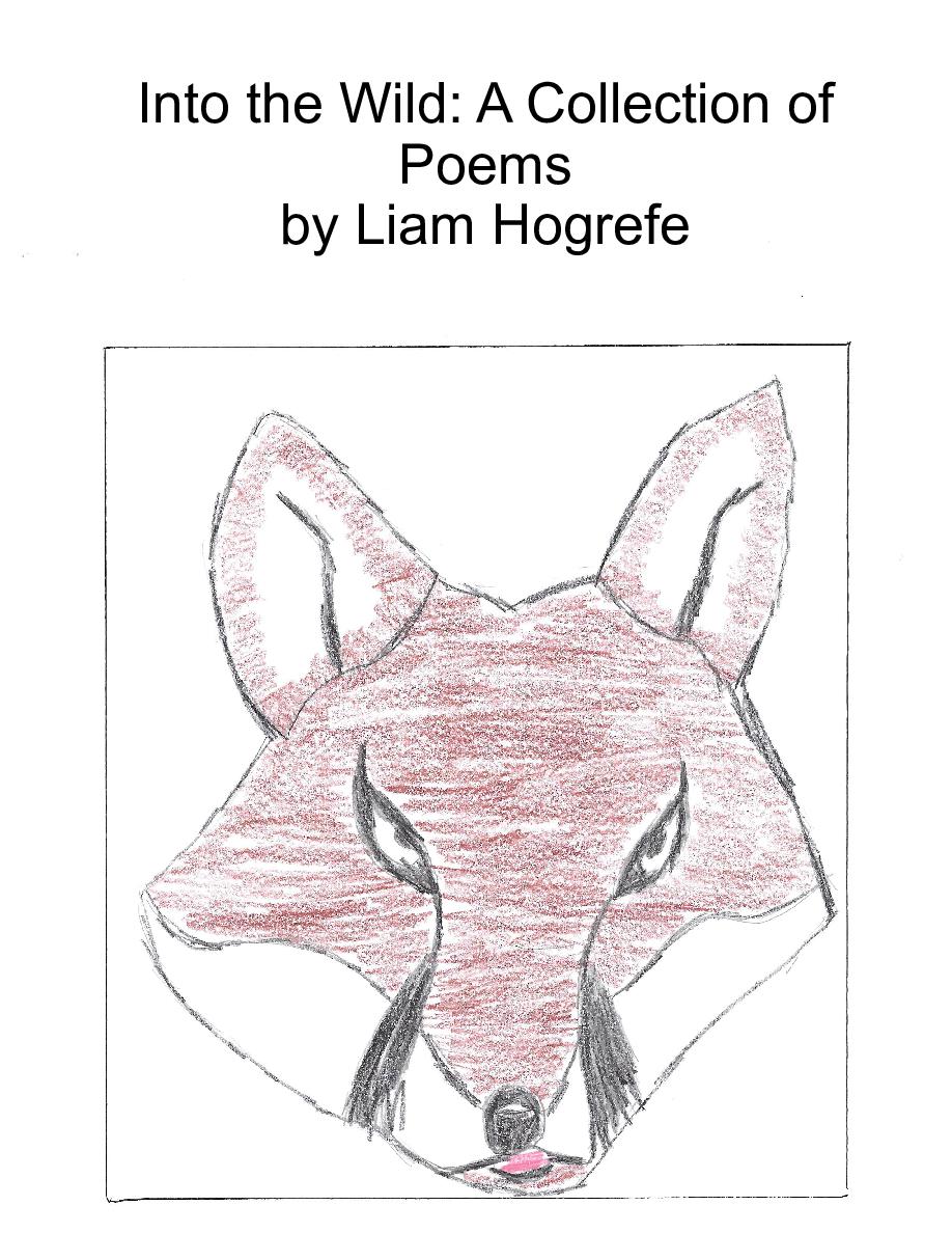Into the Wild: A Collection of Poems