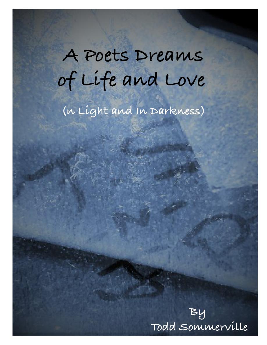 A Poets Dreams of Life and Love