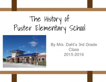 The History of Puster Elementary School