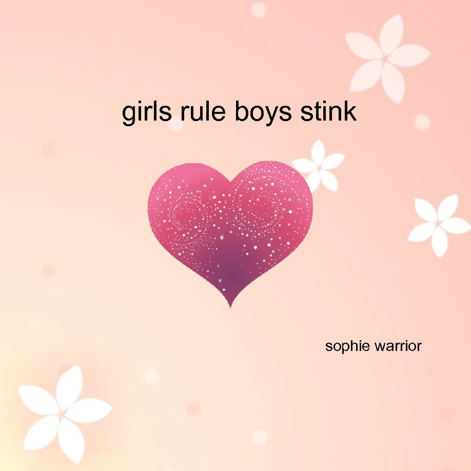 girls rule boys stink Book 424854 | Front Cover, image size:918x918